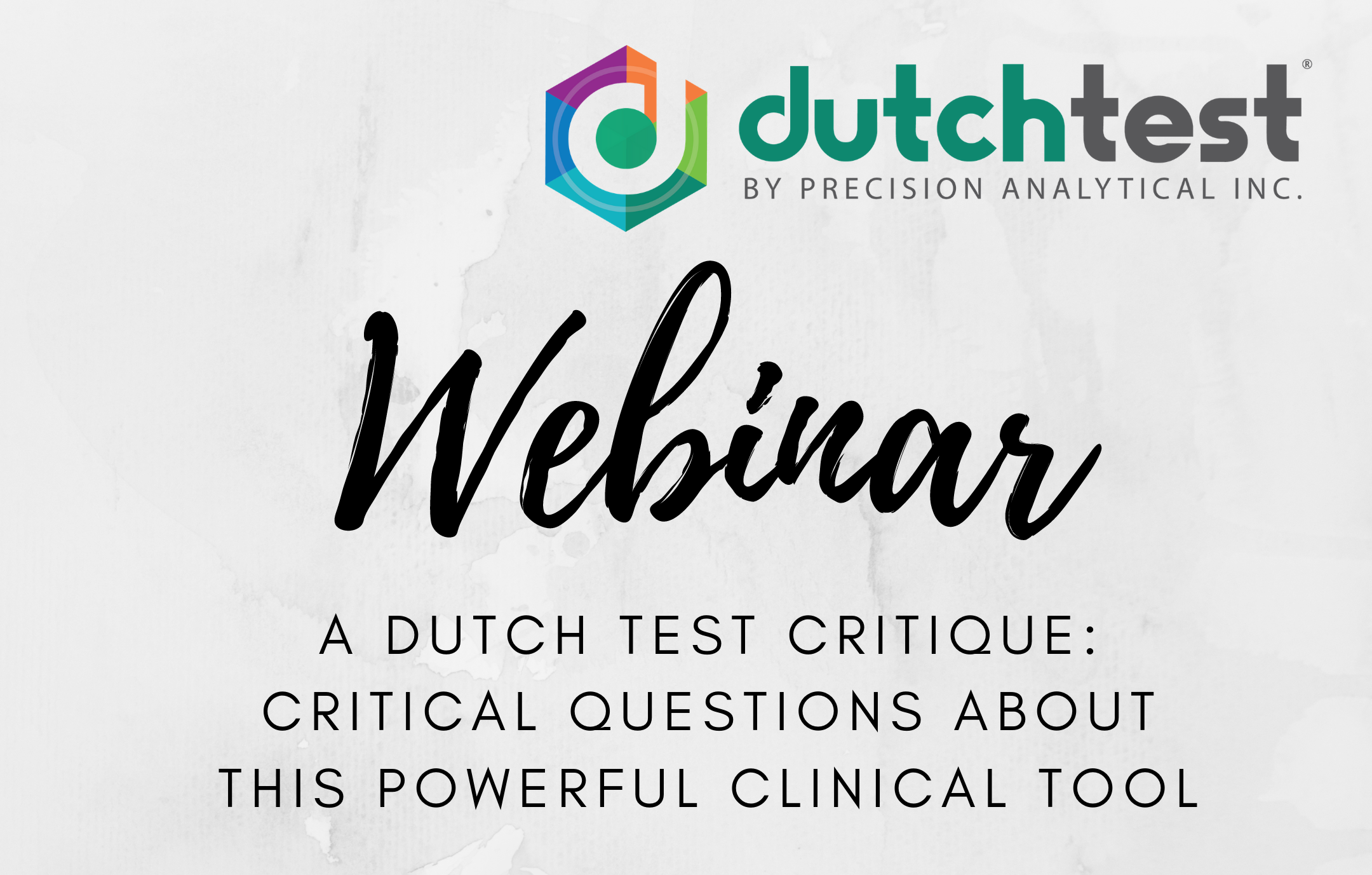 A DUTCH Test Critique Critical Questions about this Powerful Clinical