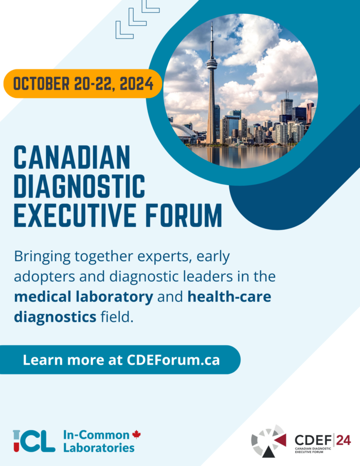 October 20-22, 2024. Canadian Diagnostic Executive Forum. Bringing together experts, early adopters and diagnostic leaders in the medical laboaratory and health-care diangostics field. Learn More at CDEFForum.ca